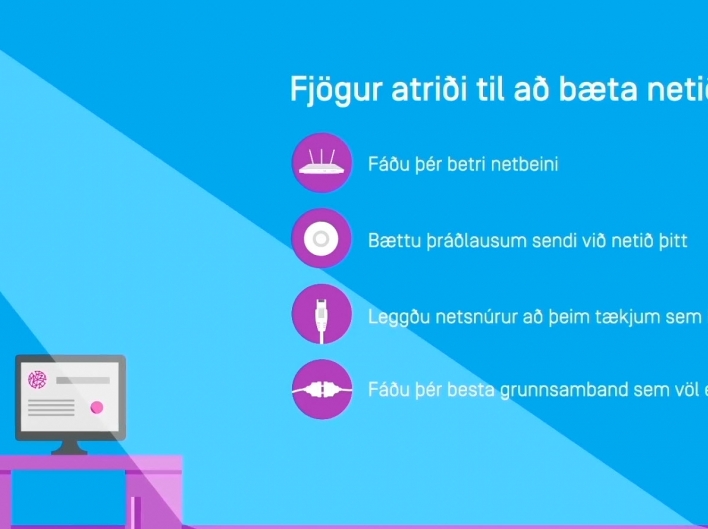 Fjögur atriði til að bæta netið